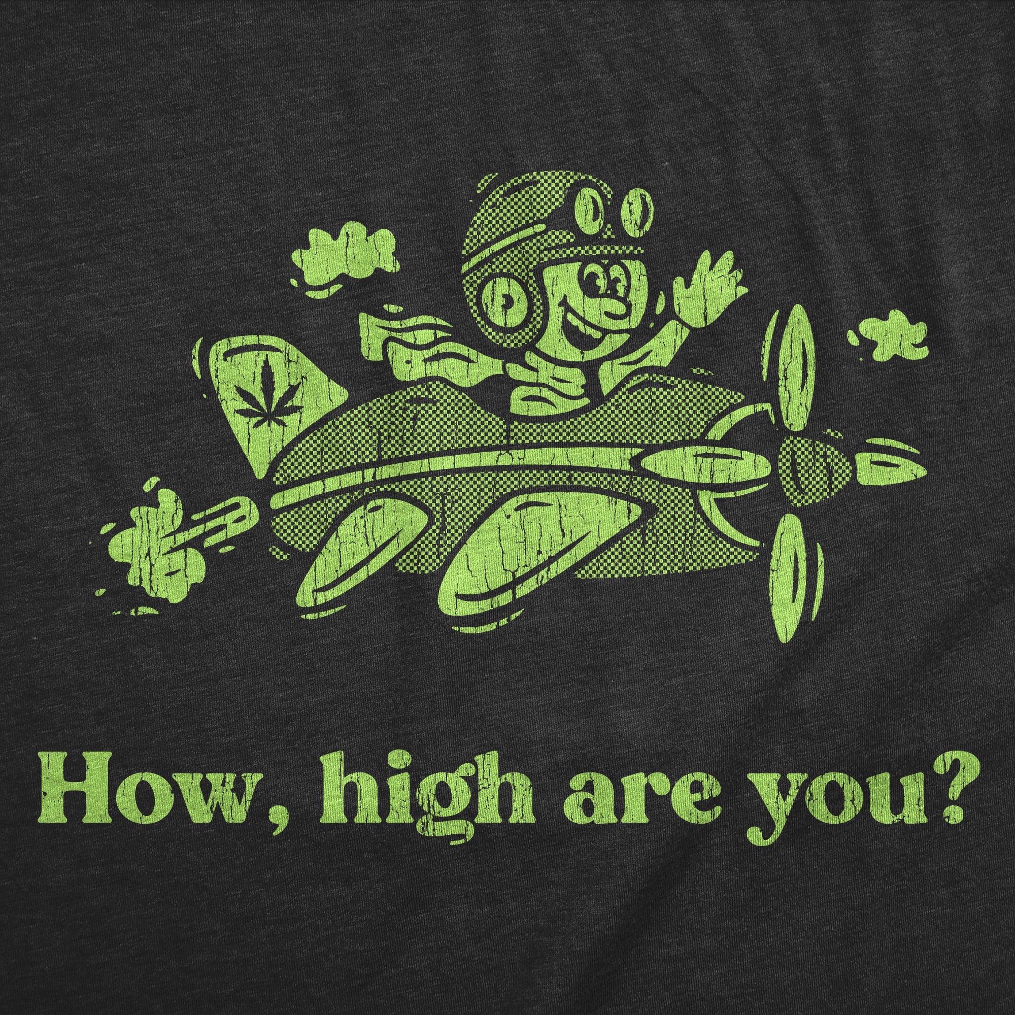 How High Are You Women's T Shirt