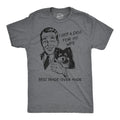 I Got A Dog For My Wife Best Trade I Ever Made Men's T Shirt