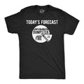 Todays Forecast Dumpster Fire Poop Break Men's T Shirt