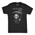 To Do List You Men's T Shirt