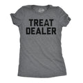 Treat Dealer Women's T Shirt
