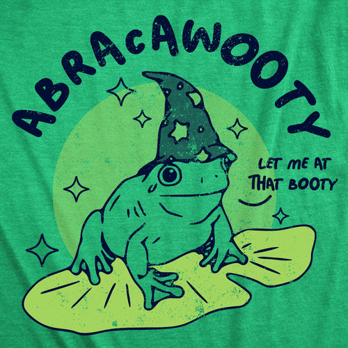 Abracawooty Let Me At That Booty Men's T Shirt