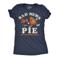 Bad News For Pie Women's T Shirt
