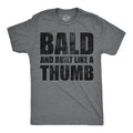 Bald And Built Like A Thumb Men's T Shirt