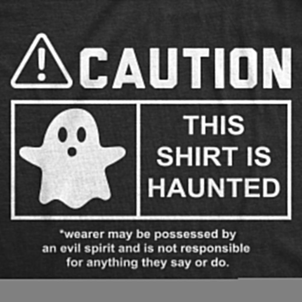 Caution This Shirt Is Haunted Men's T Shirt