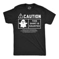 Caution This Shirt Is Haunted Men's T Shirt