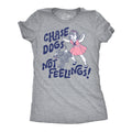 Chase Dogs Not Feelings Women's T Shirt