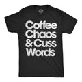 Coffee Chaos And Cuss Words Men's T Shirt