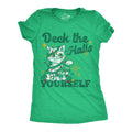 Deck The Halls Yourself Women's T Shirt