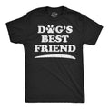 Dogs Best Friend Men's T Shirt