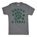 Drunk And Feral Men's T Shirt