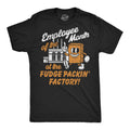 Employee Of The Month At The Fudge Packin Factory Men's T Shirt