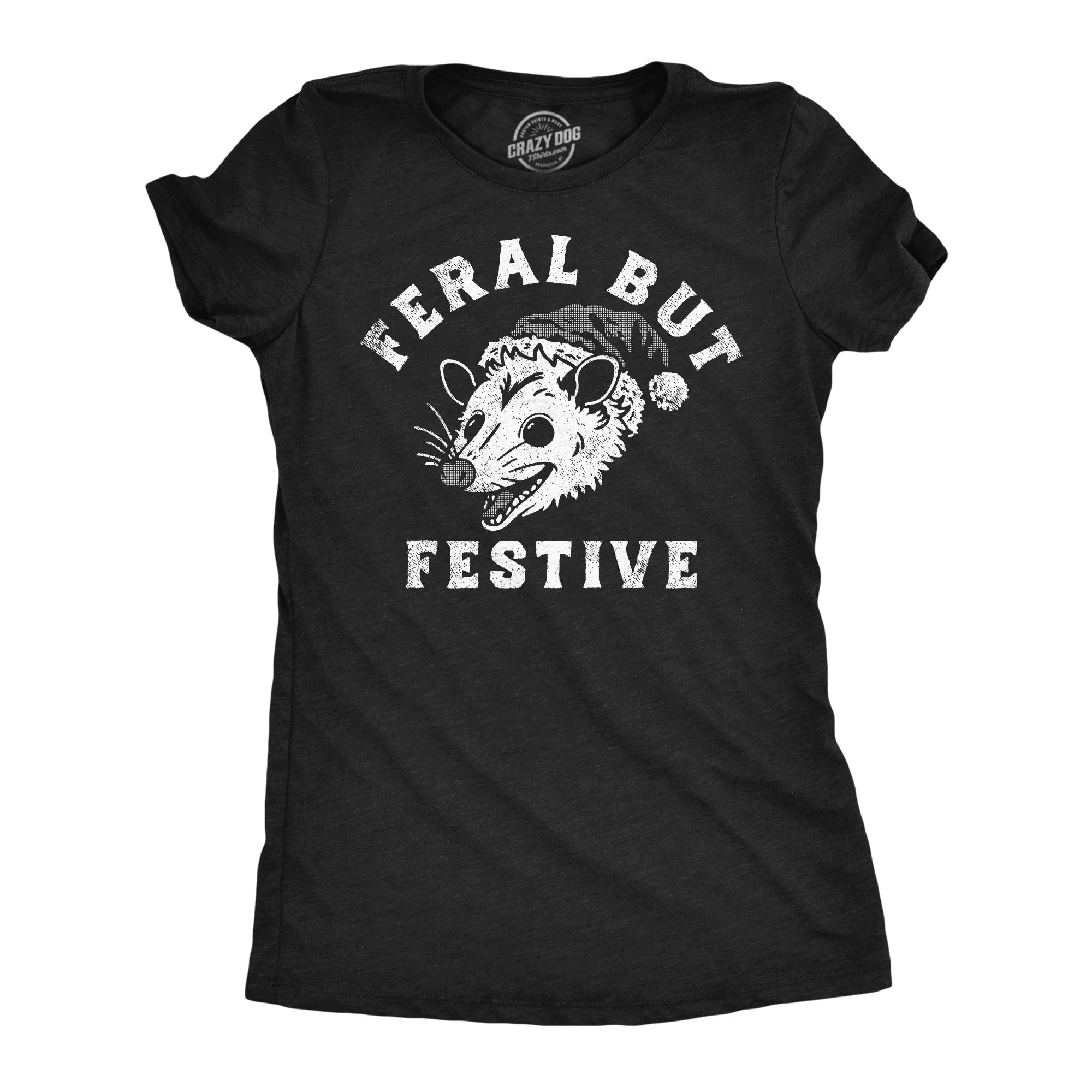 Feral But Festive Women's T Shirt