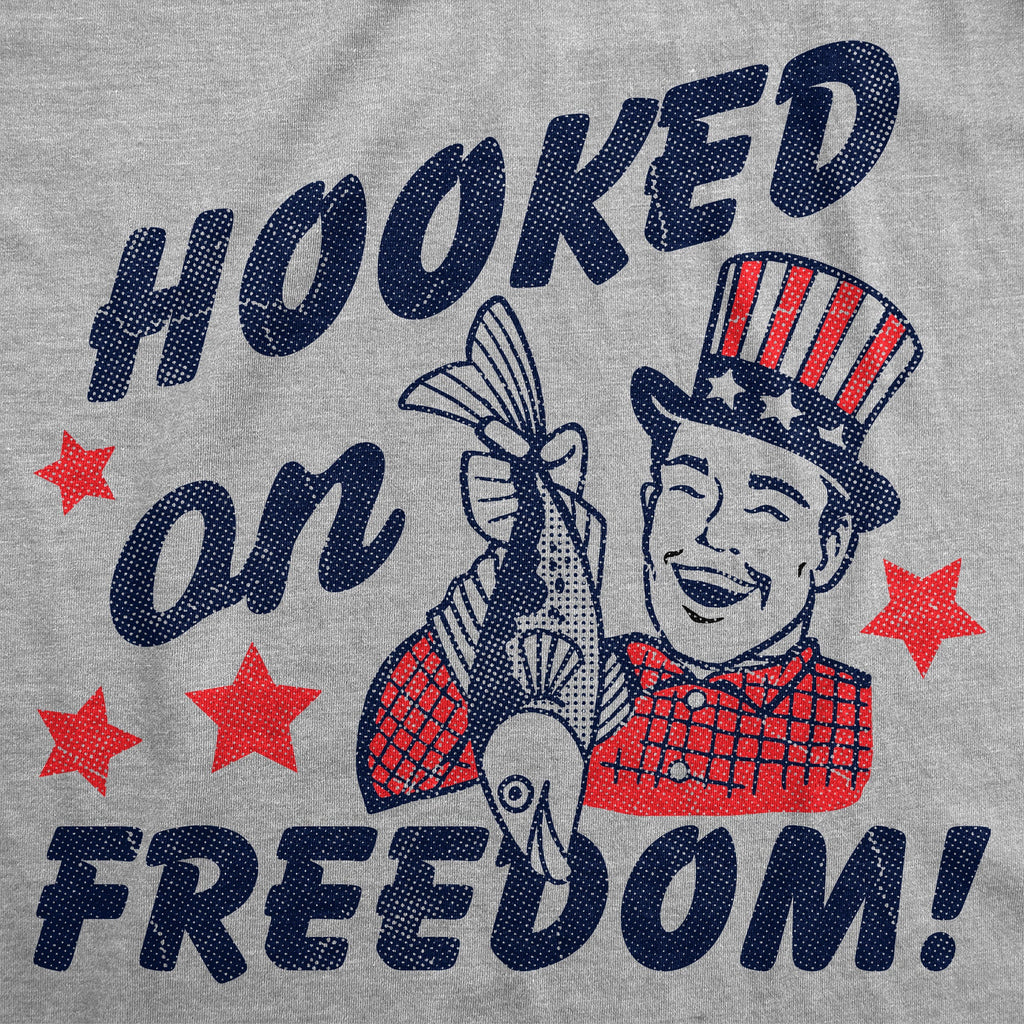Hooked On Freedom Men's T Shirt
