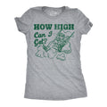 How High Can I Get Women's T Shirt