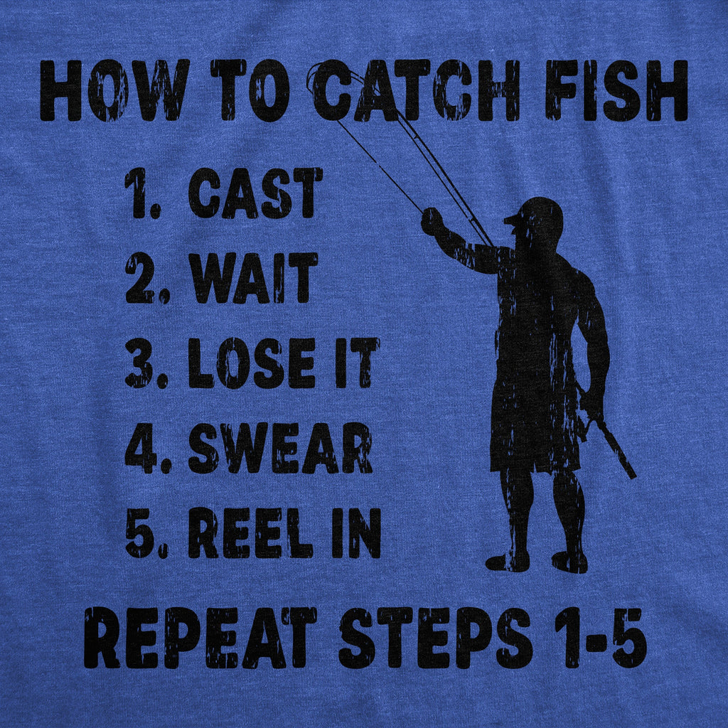 How To Catch Fish Checklist Men's T Shirt