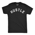 Hustle Men's T Shirt