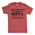 I Already Know Im Going To Hell Might As Well Stir Some Shit Up On The Way Out Men's T Shirt