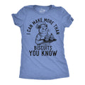 I Can Make More Than Biscuits You Know Women's T Shirt