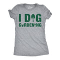 I Dig Gardening Women's T Shirt