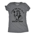 I Stir The Pot So It Doesnt Burn Women's T Shirt