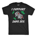 I Support Safe Sex Men's T Shirt