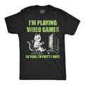 Im Playing Video Games So Yeah Im Pretty Busy Men's T Shirt