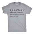 Immature Definition Men's T Shirt