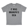 It Was Grandpas Idea Youth T Shirt