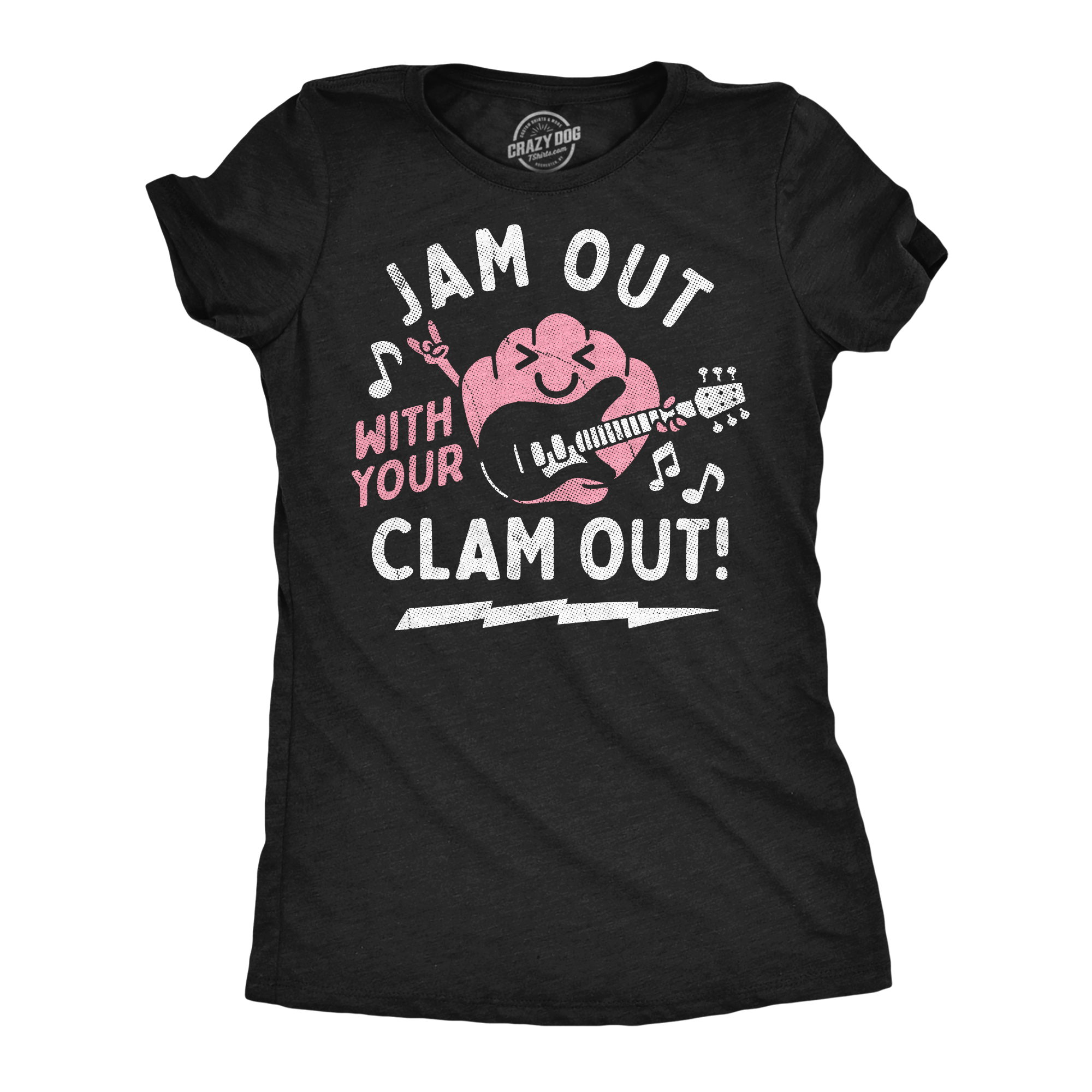 Jam Out With Your Clam Out Women's T Shirt