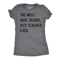 The Most Ohio Skibidi Rizz Teacher Ever Women's T Shirt