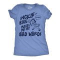 Pickleball Makes Me Say Bad Words Women's T Shirt