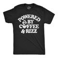 Powered By Coffee And Rizz Men's T Shirt