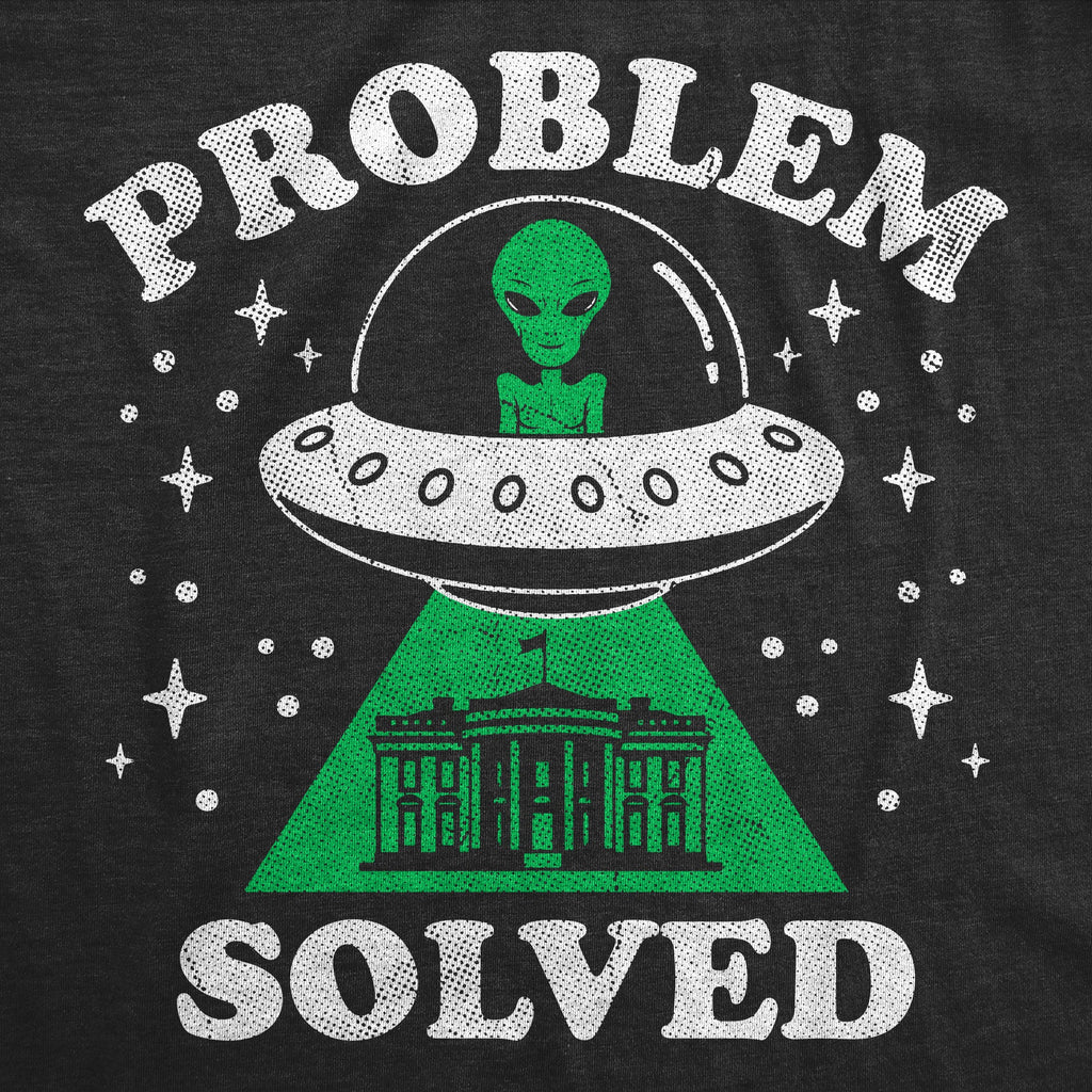 Problem Solved UFO Women's T Shirt