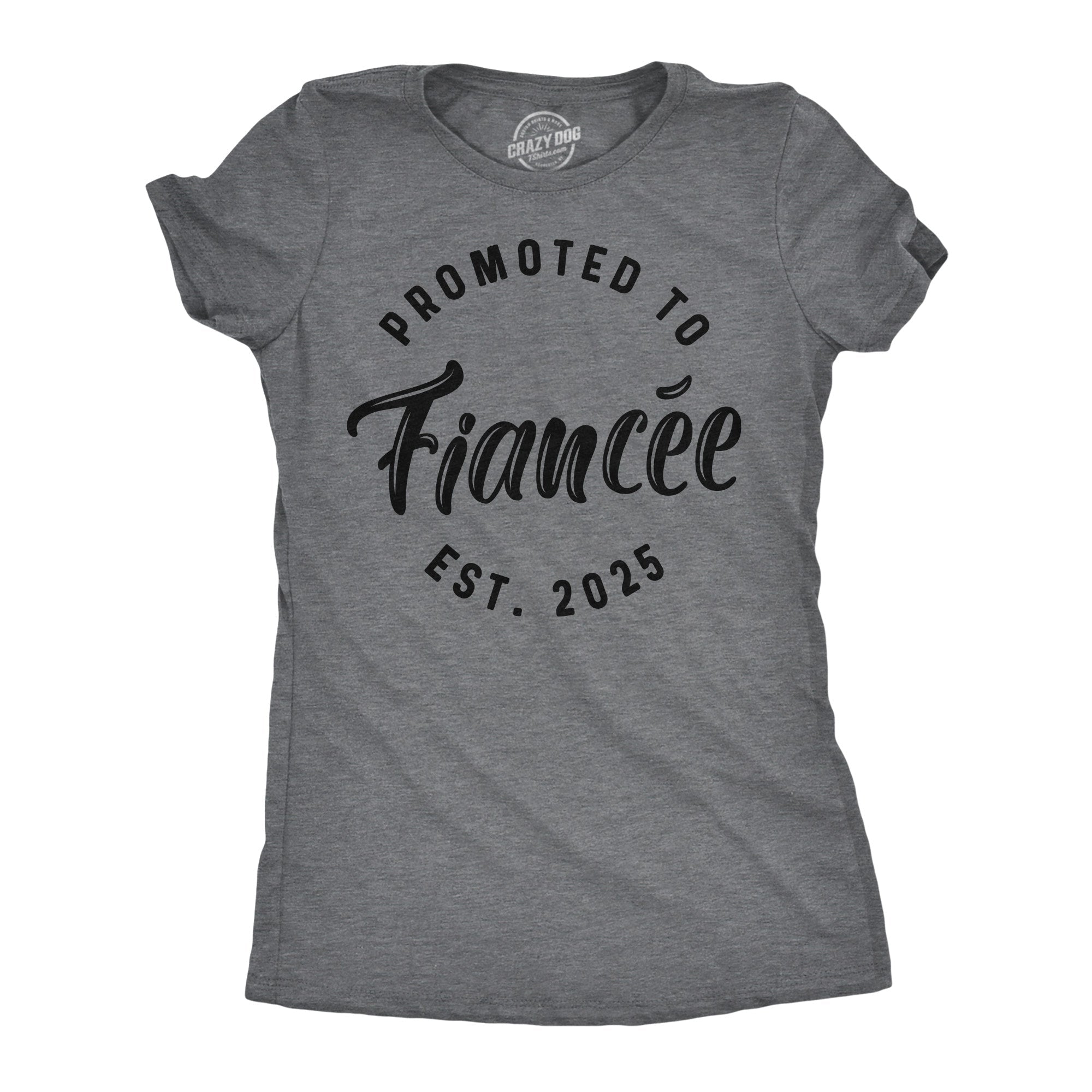 Promoted To Fiancee 2025 Women's T Shirt