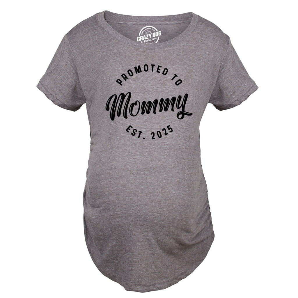 Promoted To Mommy 2025 Maternity T Shirt