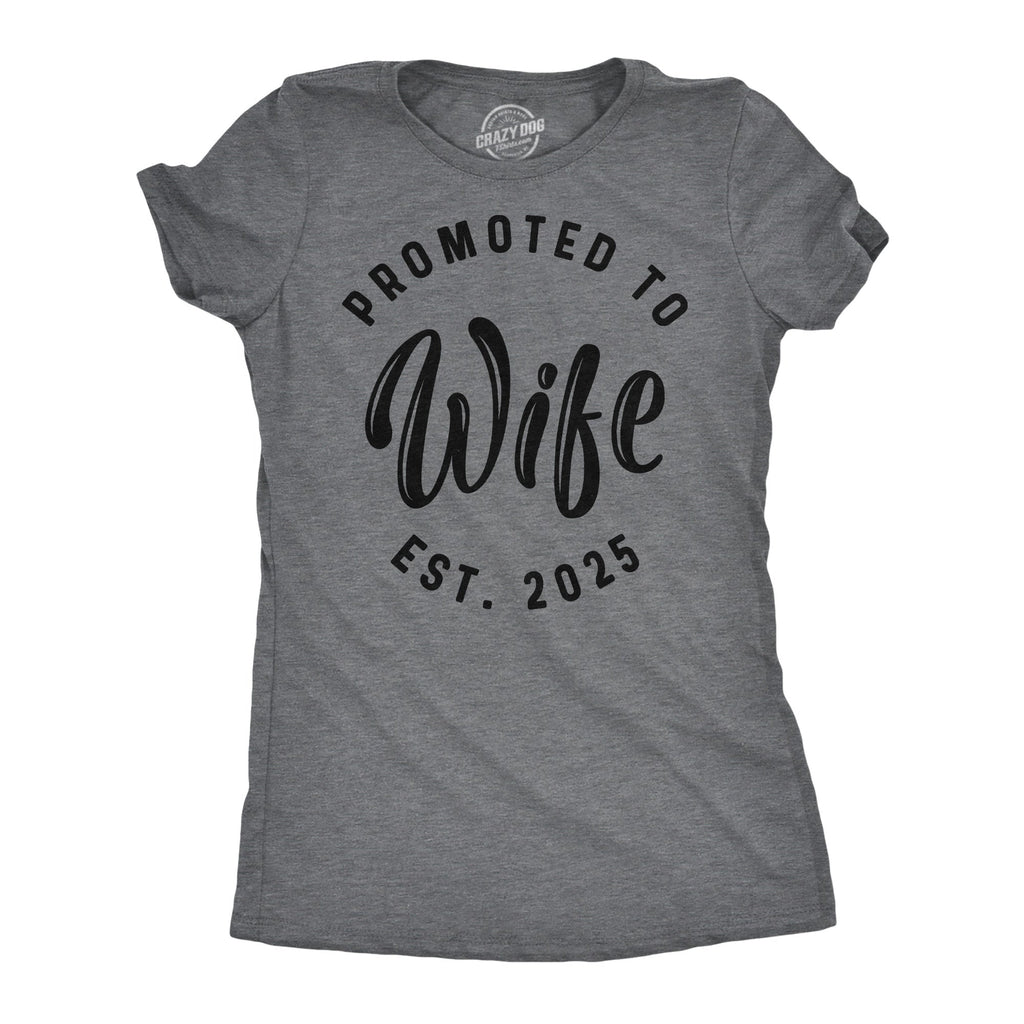 Promoted To Wife 2025 Women's T Shirt