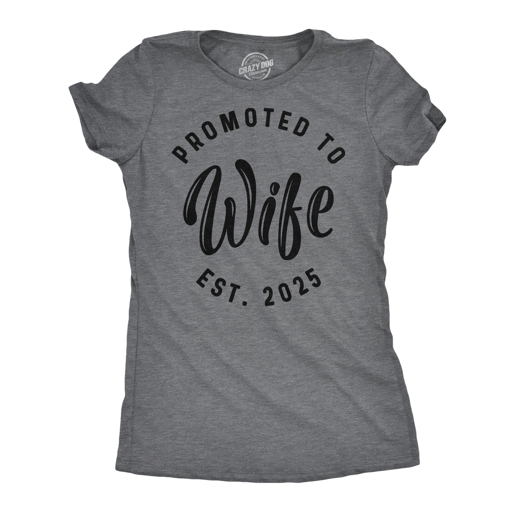 Promoted To Wife 2025 Women's T Shirt