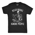 Read Books Ignore People Men's T Shirt