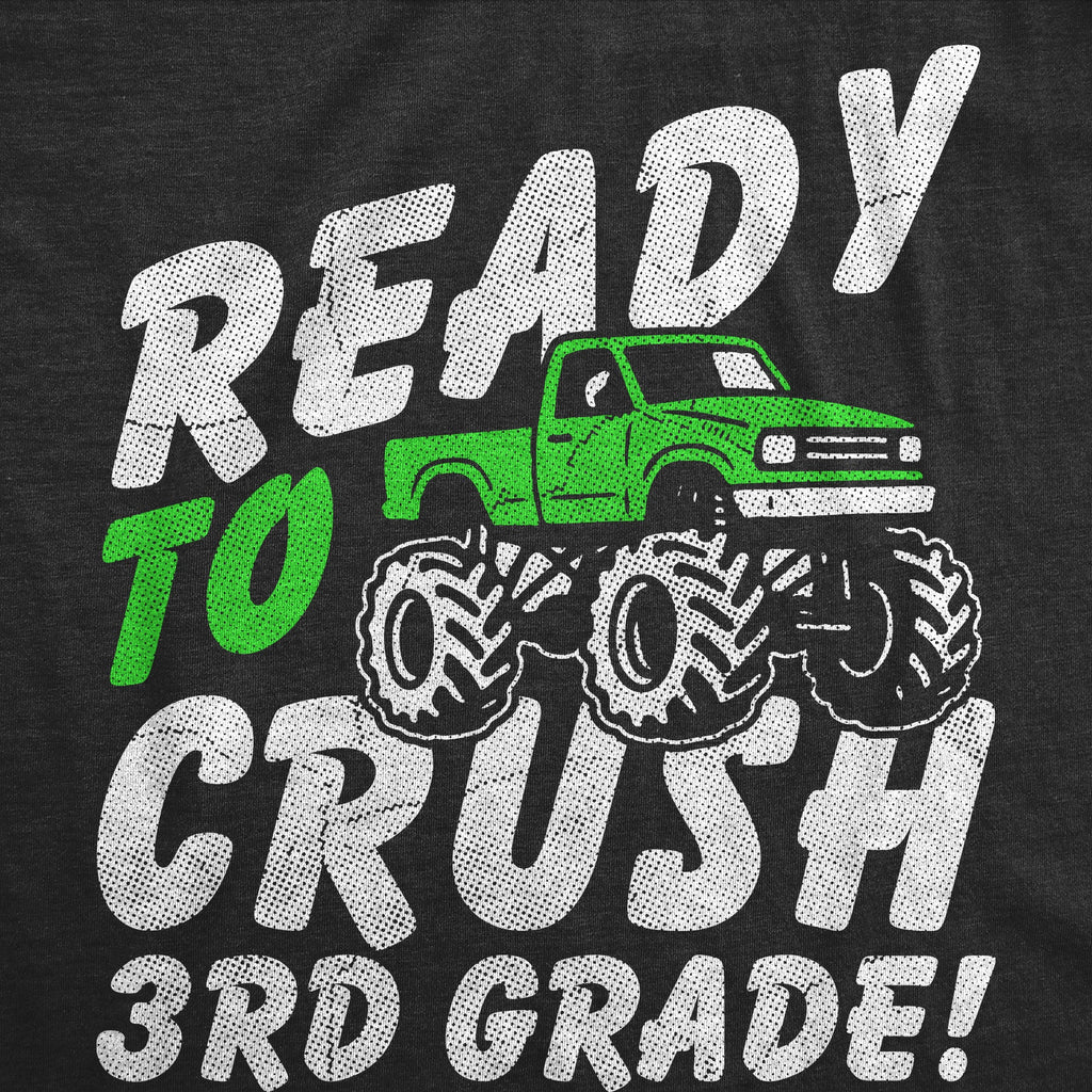 Ready To Crush 3rd Grade Youth T Shirt