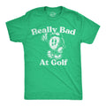 Really Bad At Golf Men's T Shirt