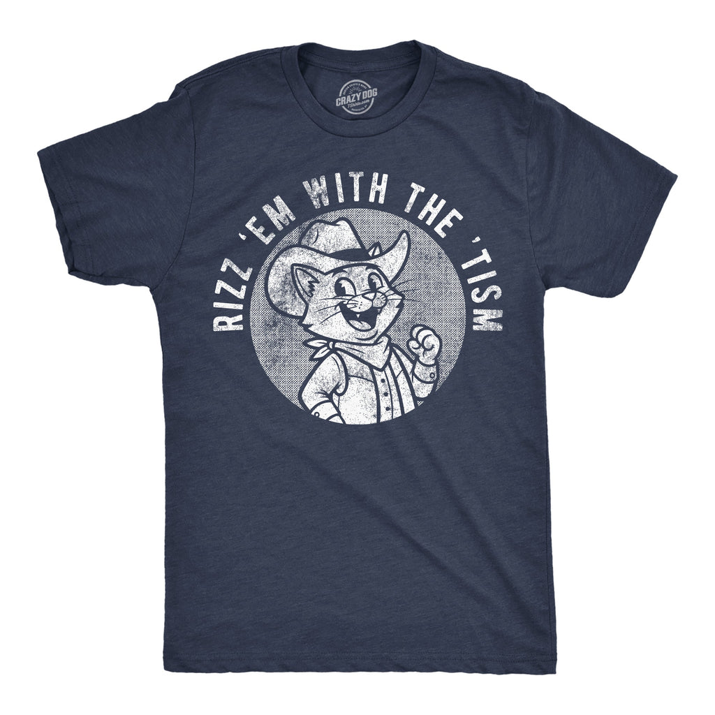 Rizz Em With The Tism Men's T Shirt