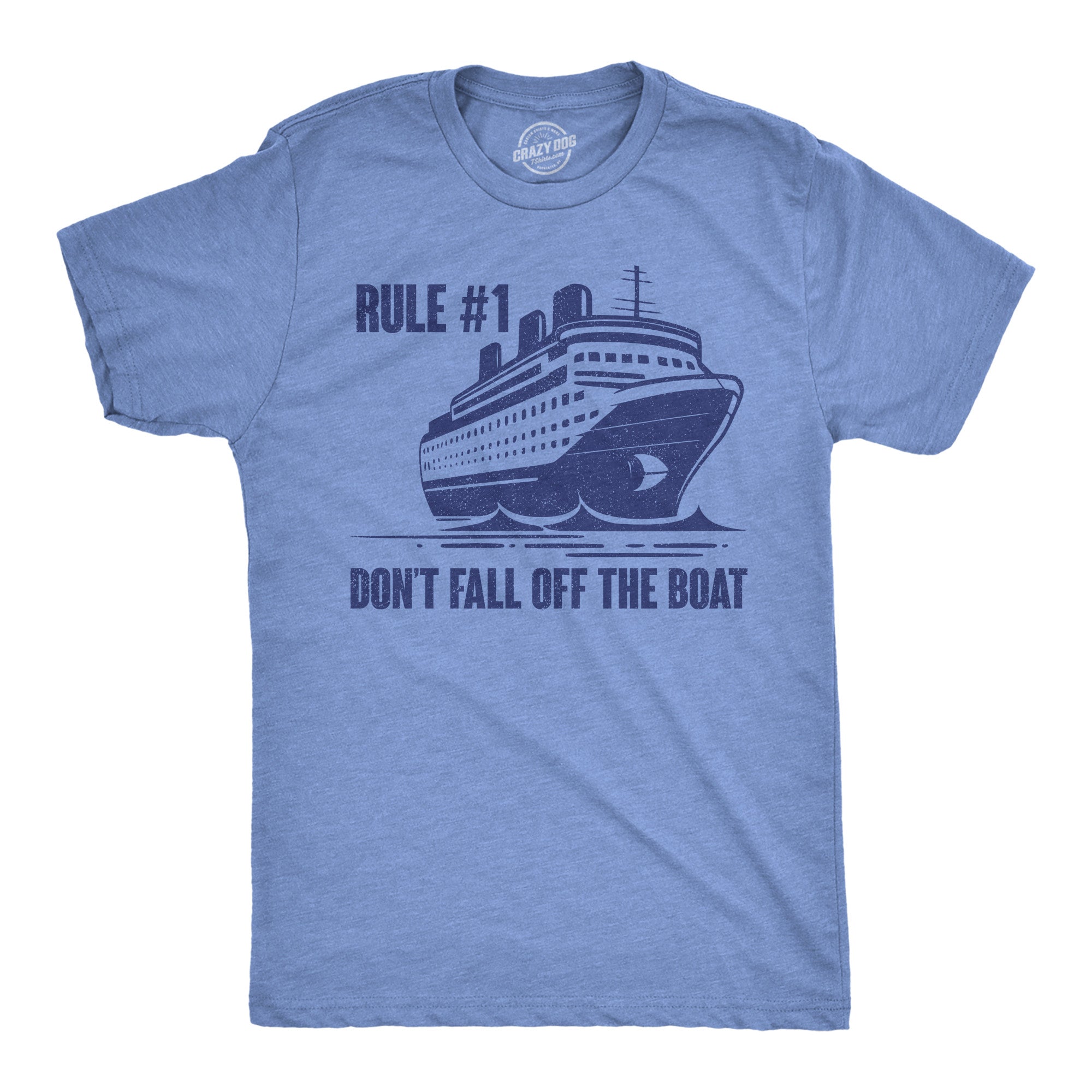 Rule Number 1 Dont Fall Off The Boat Men's T Shirt