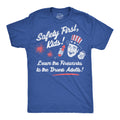 Safety First Kids Leave The Fireworks To The Drunk Adults Men's T Shirt