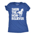 Shun The Non Believer Women's T Shirt