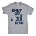 Shut Up And Fish Men's T Shirt
