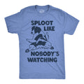 Sploot Like Nobodys Watching Men's T Shirt