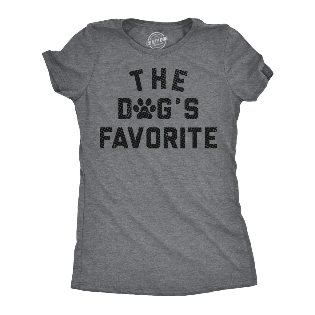 The Dogs Favorite Women's T Shirt
