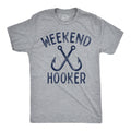 Weekend Hooker Men's T Shirt