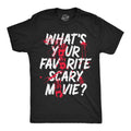 Whats Your Favorite Scary Movie Men's T Shirt